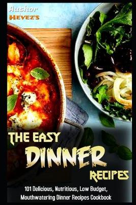 Book cover for The Easy Dinner Recipes