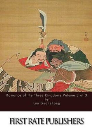 Cover of Romance of the Three Kingdoms Volume 3 of 3