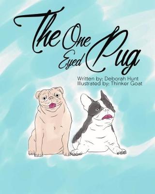 Book cover for The One Eyed Pug