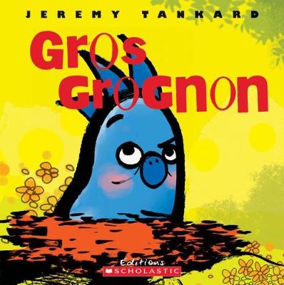 Book cover for Gros Grognon