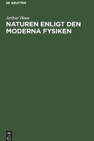 Cover of Naturen Enligt Den Moderna Fysiken