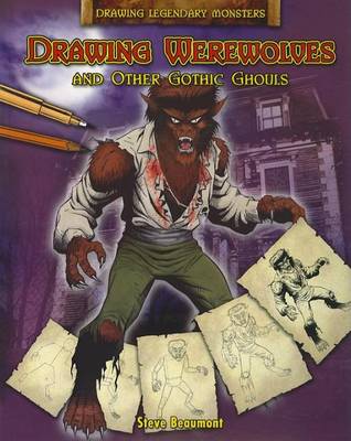 Book cover for Drawing Werewolves and Other Gothic Ghouls