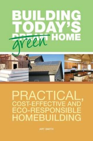 Cover of Building Today's Green Home