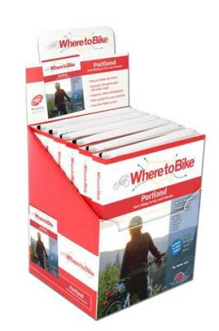 Cover of Where to Bike Portland Box Set