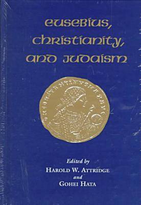 Book cover for Eusebius, Christianity, and Judaism