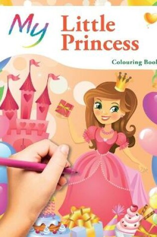 Cover of My Little Princess Colouring Book