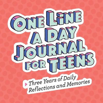 Cover of One Line a Day Journal for Teens