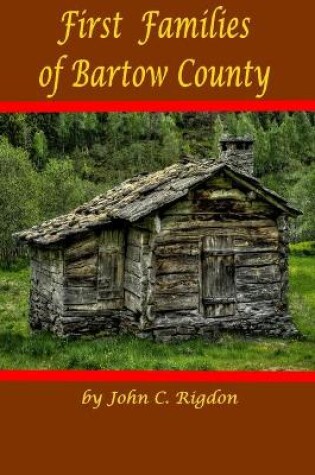 Cover of First Families of Bartow County