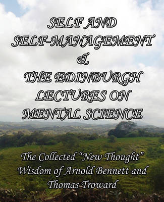 Book cover for Self and Self-Management & The Edinburgh Lectures on Mental Science