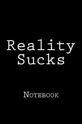 Book cover for Reality Sucks