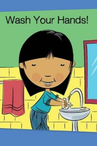 Cover of Wash Your Hands