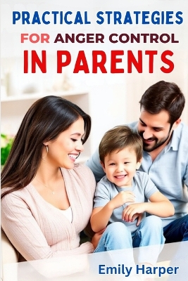 Book cover for Practical Strategies for Anger Control in Parents