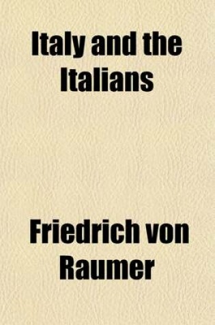 Cover of Italy and the Italians (Volume 1)