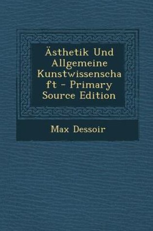 Cover of Asthetik Und Allgemeine Kunstwissenschaft