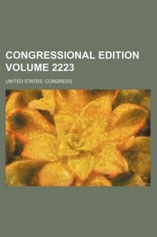 Cover of Congressional Edition Volume 2223