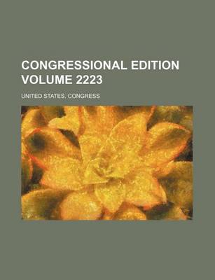 Book cover for Congressional Edition Volume 2223