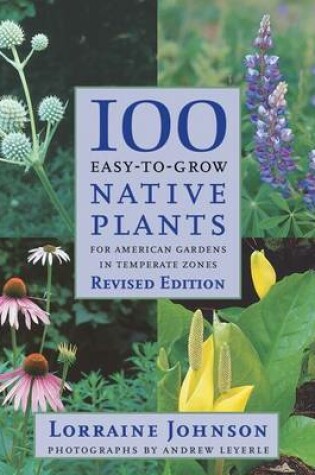 Cover of 100 Easy-To-Grow Native Plants