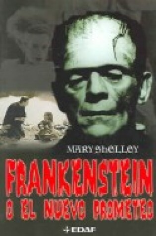 Cover of Frankenstein O El Nuevo Prometeo