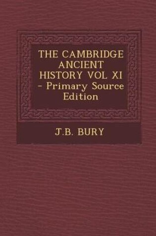 Cover of The Cambridge Ancient History Vol XI - Primary Source Edition