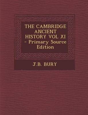 Book cover for The Cambridge Ancient History Vol XI - Primary Source Edition