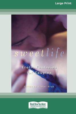 Book cover for Sweet Life (16pt Large Print Edition)