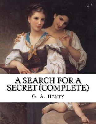 Book cover for A Search For A Secret (Complete)
