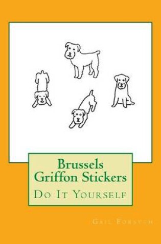 Cover of Brussels Griffon Stickers