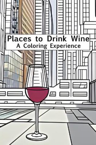 Cover of Places to Drink Wine
