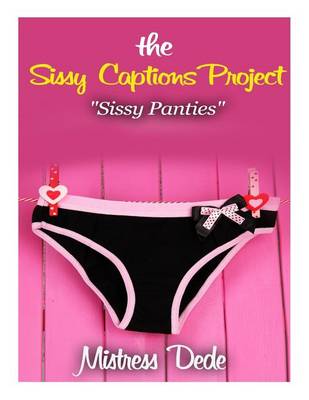 Book cover for The Sissy Captions Project