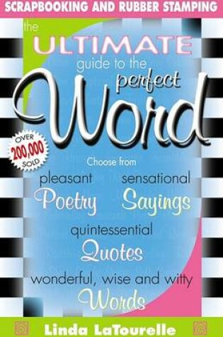 Cover of The Ultimate Guide to the Perfect Word