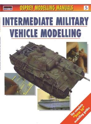 Cover of Intermediate Military Vehicle Modelling