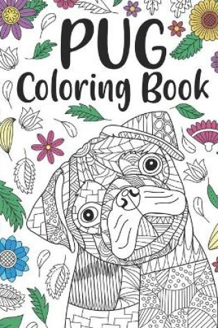 Cover of Pug Coloring Book