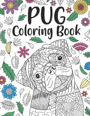 Book cover for Pug Coloring Book