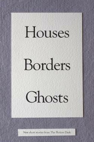 Cover of Houses Borders Ghosts