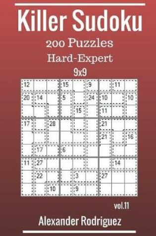 Cover of Killer Sudoku 9x9 Puzzles - Hard to Expert 200 vol. 11