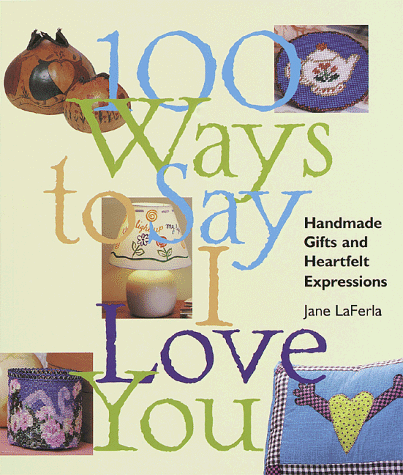 Book cover for 100 Ways to Say I Love You