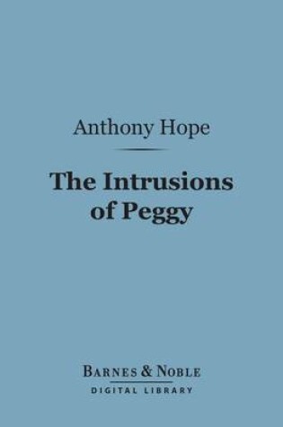 Cover of The Intrusions of Peggy (Barnes & Noble Digital Library)