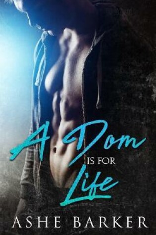 Cover of A Dom is for Life