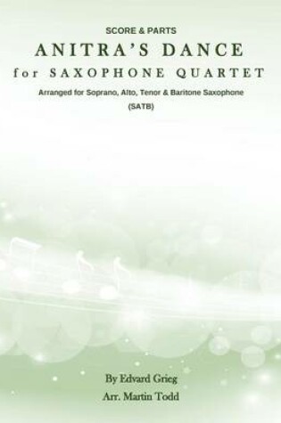 Cover of Anitra's Dance for Saxophone Quartet (SATB)