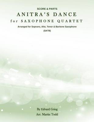 Book cover for Anitra's Dance for Saxophone Quartet (SATB)