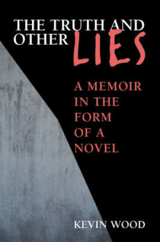 Cover of The Truth and Other Lies