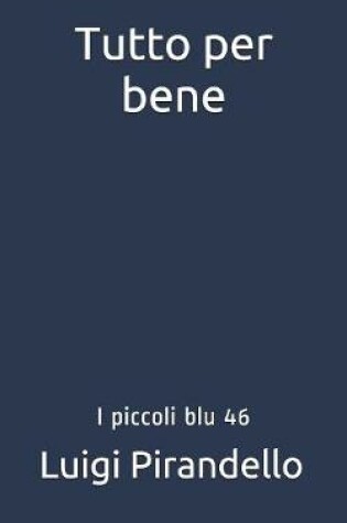 Cover of Tutto per bene