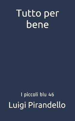 Cover of Tutto per bene