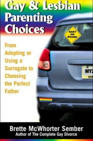 Cover of Gay and Lesbian Parenting Choices