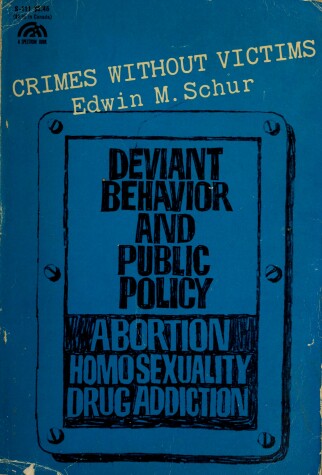 Cover of Crimes without Victims-Deviant Behavior and Public Policy