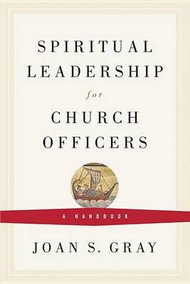 Book cover for Spiritual Leadership for Church Officers