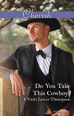 Book cover for Do You Take This Cowboy?