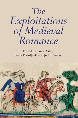 Book cover for The Exploitations of Medieval Romance