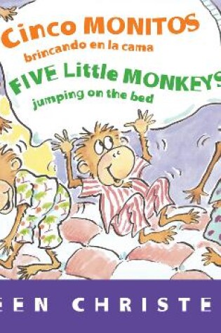 Cover of Five Little Monkeys Jumping on the Bed (Spanish/English)