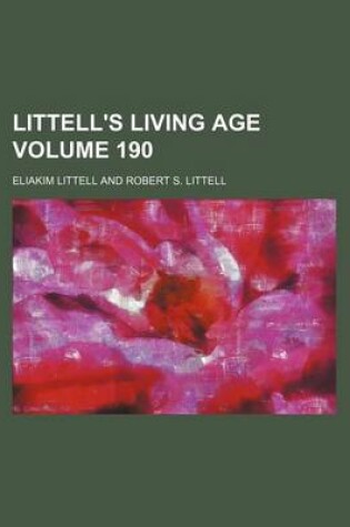 Cover of Littell's Living Age Volume 190